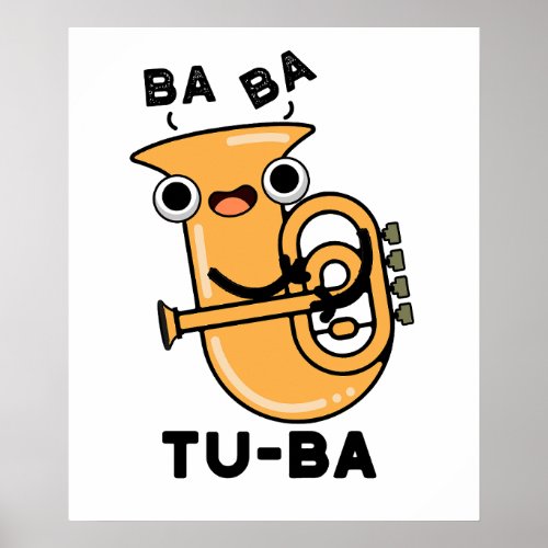 Tu_ba Funny Tuba Puns  Poster