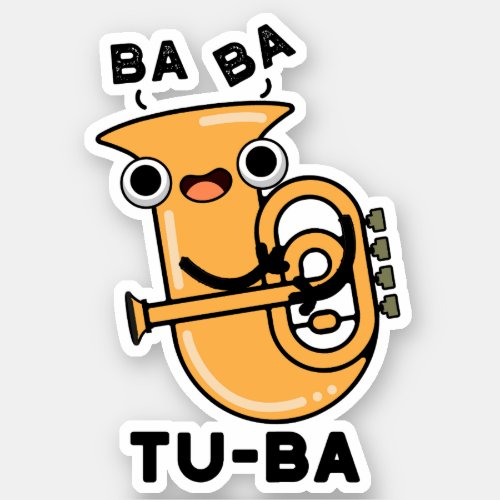 Tu_ba Funny Tuba Puns  Sticker