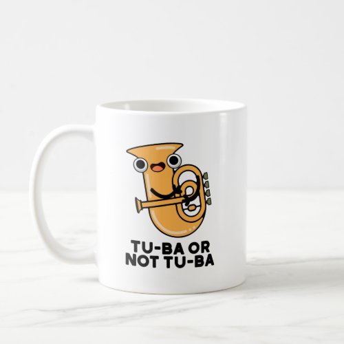 Tu_ba Or Not Tu_ba Funny Shakespeare Tuba Pun Coffee Mug