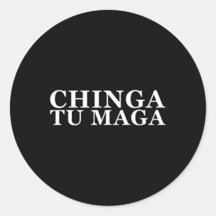 Tu Maga Anti Trump Mexican Spanish Latin Word Classic Round Sticker