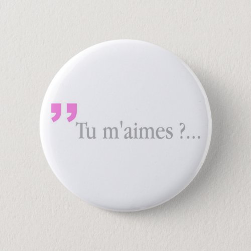 TU MAIMES French Lovers Love Query Button