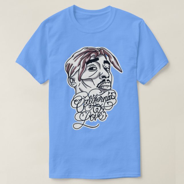 tu pac gangster rap california T-Shirt (Design Front)