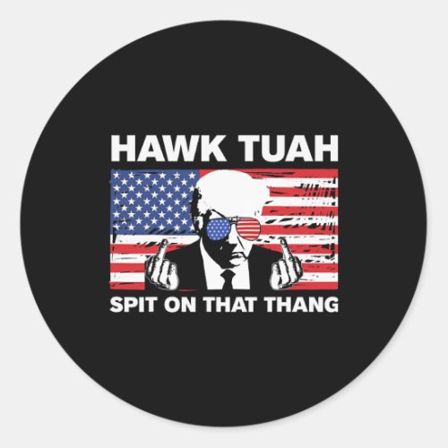 Tuah Spit On That Thang Trump 2024 Us Flag America Classic Round Sticker