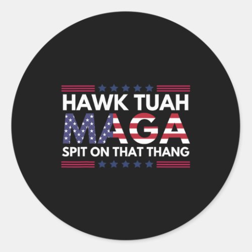 Tuah Spit On That Thing Parody Maga Now Than Ever  Classic Round Sticker