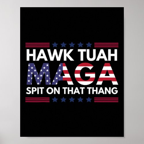 Tuah Spit On That Thing Parody Maga Now Than Ever  Poster