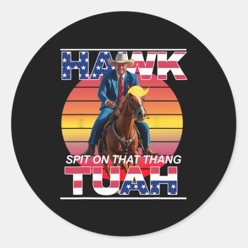 Tuah Spit On That Thing Presidential Candidate Tru Classic Round Sticker