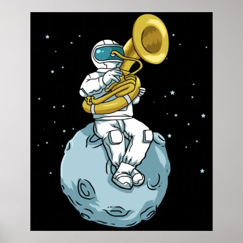 Tuba Gift Astronaut Marching Band Music Sousaphone Poster