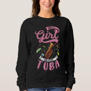 Tuba Girl Tuba Player Sweatshirt