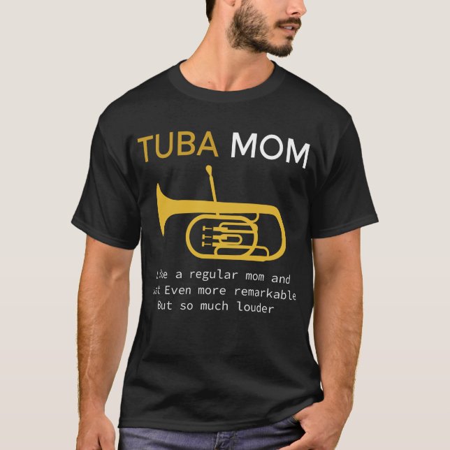 Tuba Mom Funny Tuba Player Marching Band Gift T-Shirt (Front)
