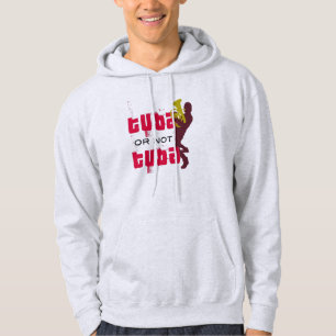 Tuba or not tuba (with tuba player) hoodie