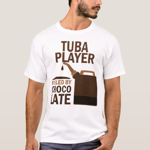 Tuba Player Funny Chocolate T_Shirt