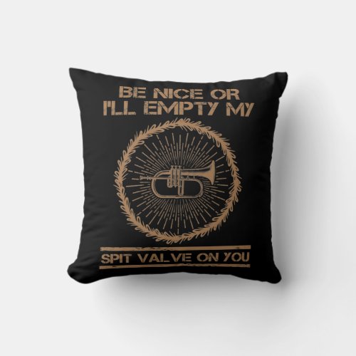 Tuba Player Wind Brass Instrument Sarcasm Spit Val Throw Pillow