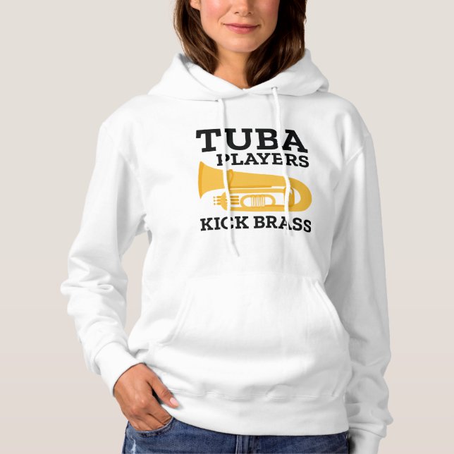 Tuba Players Kick Brass Hoodie (Front)