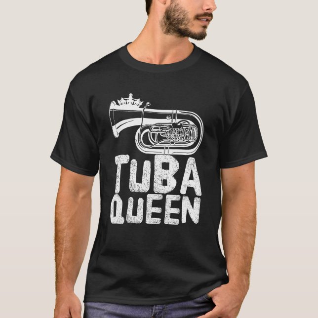 Tuba Queen   Tuba Player T-Shirt (Front)