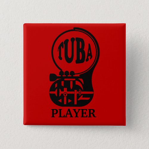 TUBA   Tuba Player Pinback Button