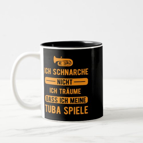 Tuba Tubist Tuba Player Saying Instrument Gift Two_Tone Coffee Mug