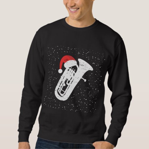 Tuba with Santas Hat For Musicians Christmas Seas Sweatshirt