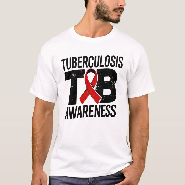 Tuberculosis Awareness Month Unisex T-Shirt (Front)