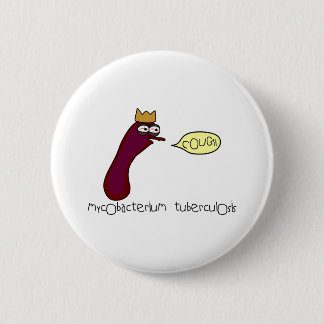Tuberculosis Pinback Button