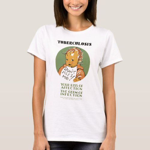 Tuberculosis T_Shirt