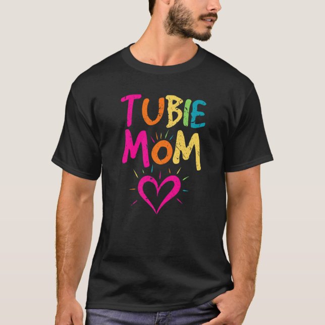 Tubie Mom Feeding Tube Gastrostomy Button Awarenes T-Shirt (Front)
