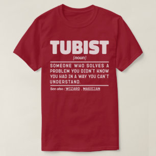 Tubist Noun Marching Band Tuba Player Quote T-Shirt