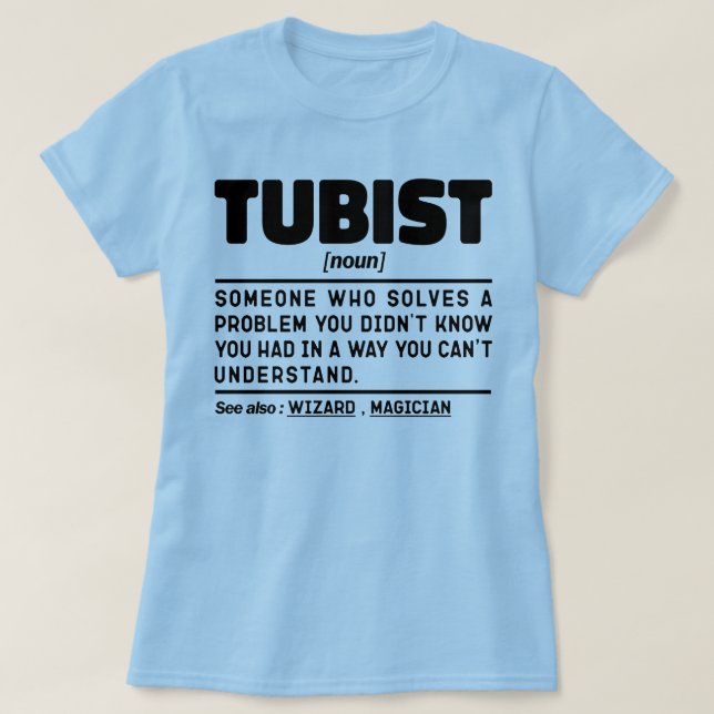 Tubist Noun Marching Band Tuba Player Quote  T-Shirt (Design Front)