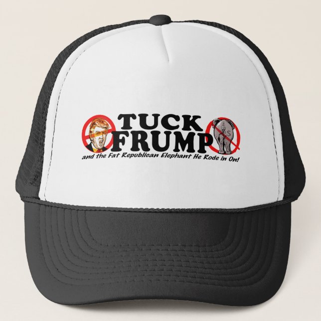 Tuck Frump Ant-Donald Trump 2016 Trucker Hat (Front)