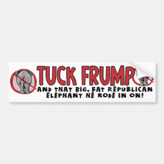 Tuck Frump Bumper Sticker
