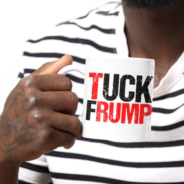 Tuck Frump Funny Anti Donald Trump Coffee Mug (Creator Uploaded)