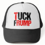 Tuck Frump Funny Anti Donald Trump Political Trucker Hat