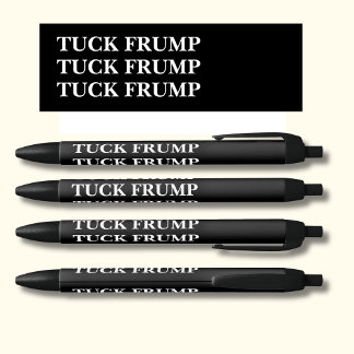 TUCK FRUMP on black Pen