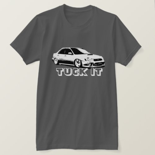 Tuck It Stanced Subaru Wrx Sti Vector Image T_Shirt