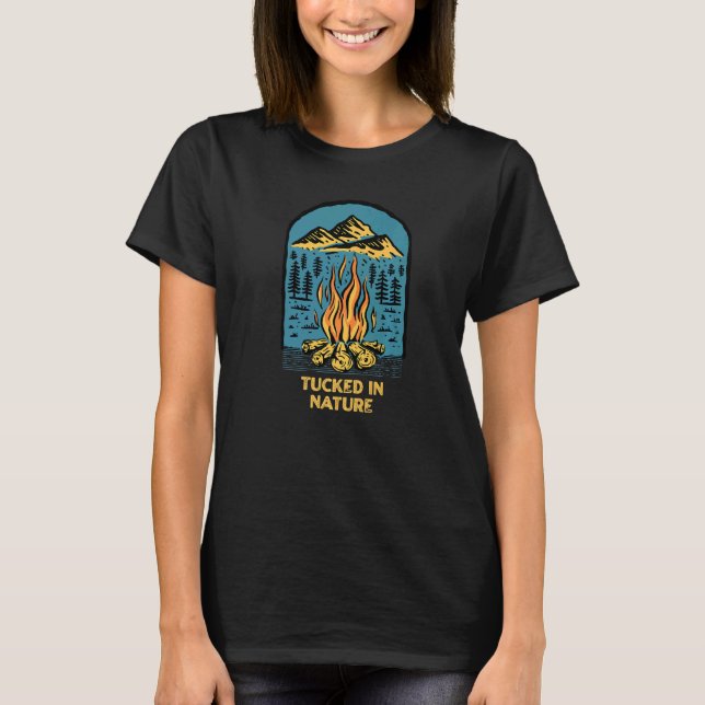 Tucked In Nature Camping Wildlife Camper Outdoor H T-Shirt (Front)