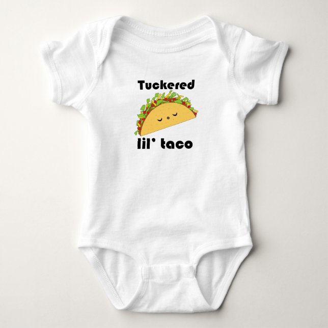 Tuckered Lil’ Taco baby t-shirt Bodysuit (Front)