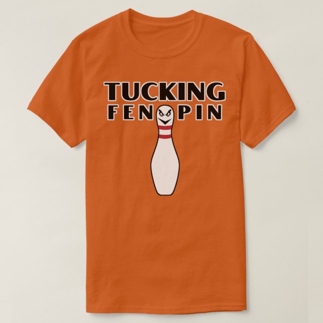Tucking Fen Pin  T-Shirt (Design Front)