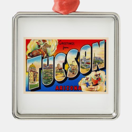 Tucson Arizona AZ Vintage Large Letter Postcard 1 Metal Ornament