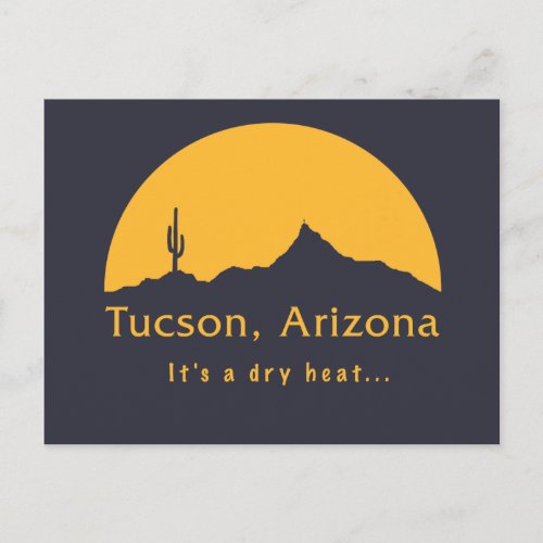Tucson Arizona _ Its a dry heat Postcard