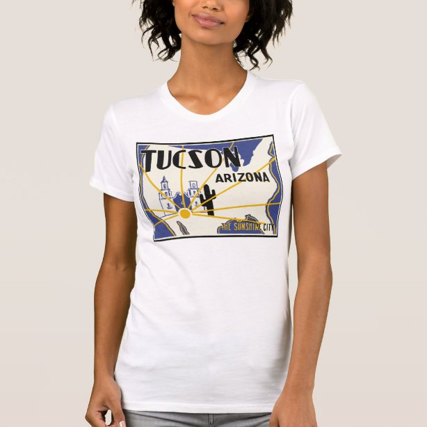 Tucson T-Shirts - Tucson T-Shirt Designs | Zazzle