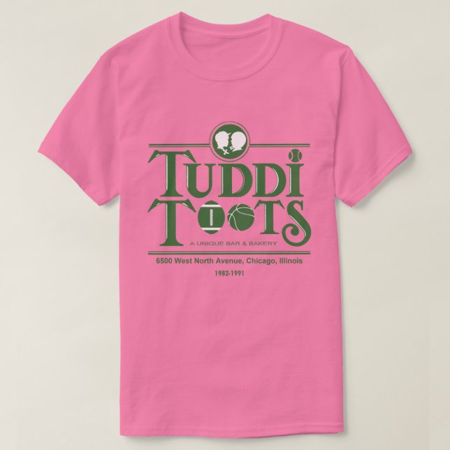 Tuddi Toots Bar and Restaurant, Chicago, IL T-Shirt (Design Front)