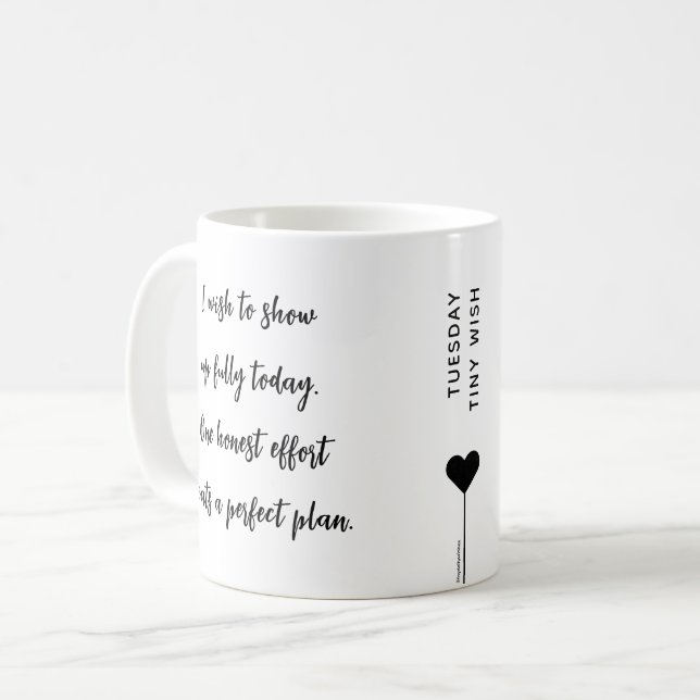 Tuesday Custom Motivational Quote Coffee Mug (Front Left)