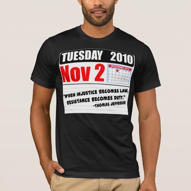 Tuesday November 2 2010 - Duty Calls! T-Shirt (Front)