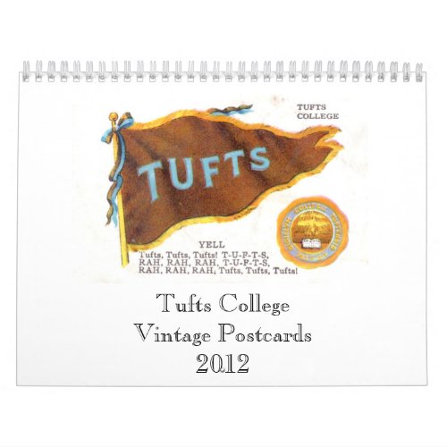 Tufts College Vintage Postcards 2012 Calendar