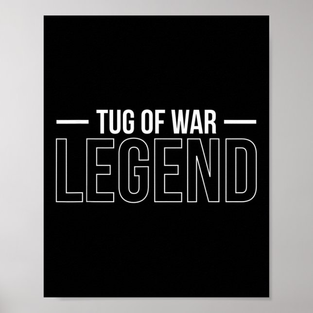 Tug Of War Legend Tug Of War Rope Pulling  Poster (Front)