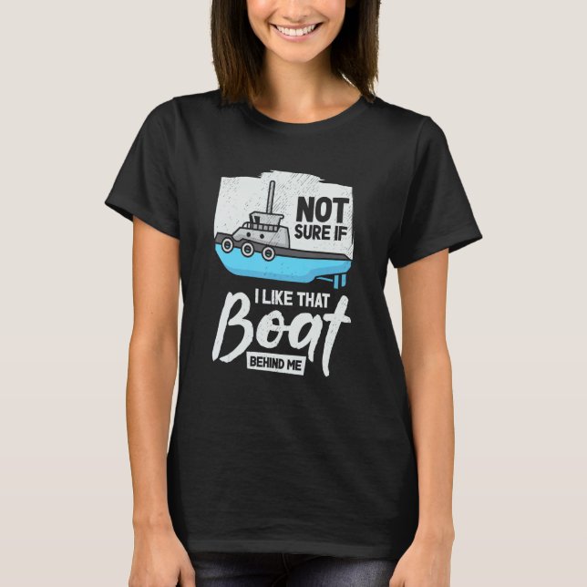 Tugboat Captain Sailing Boating  Tug Boat Owner T-Shirt (Front)