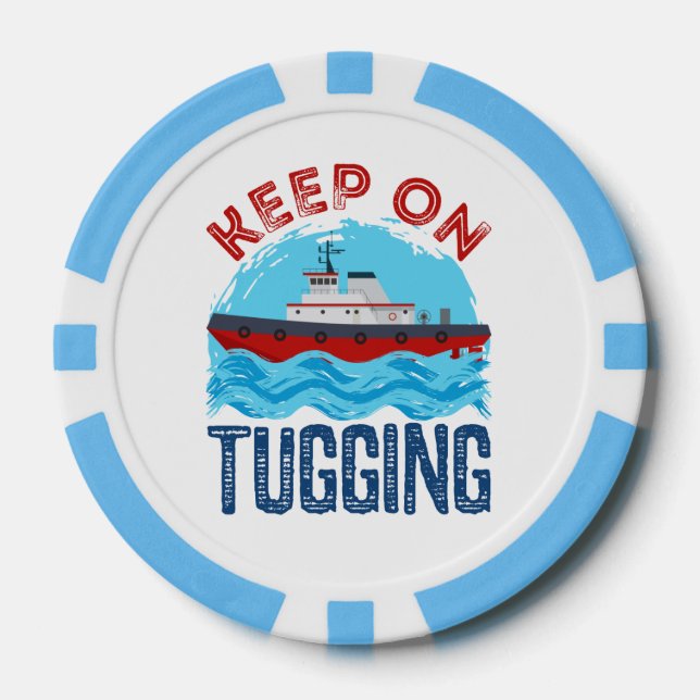 Tugboat Keep on Tugging Poker Chips (Front)