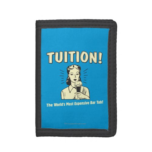 Tuition Most Expensive Bar Tab Tri_fold Wallet