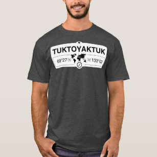 Tuktoyaktuk Northwest Territories Coordinates GPS T-Shirt