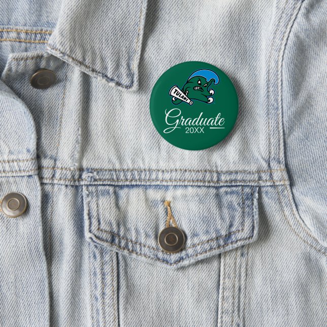 Tulane University Wave | Graduation Button (In Situ)