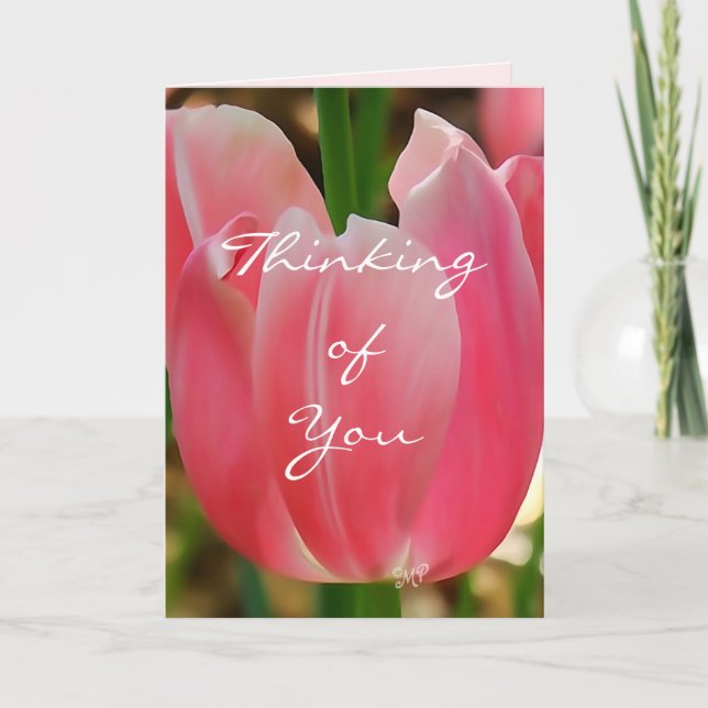Tulip7 Thinking of You card-customize any occasion Card (Front)
